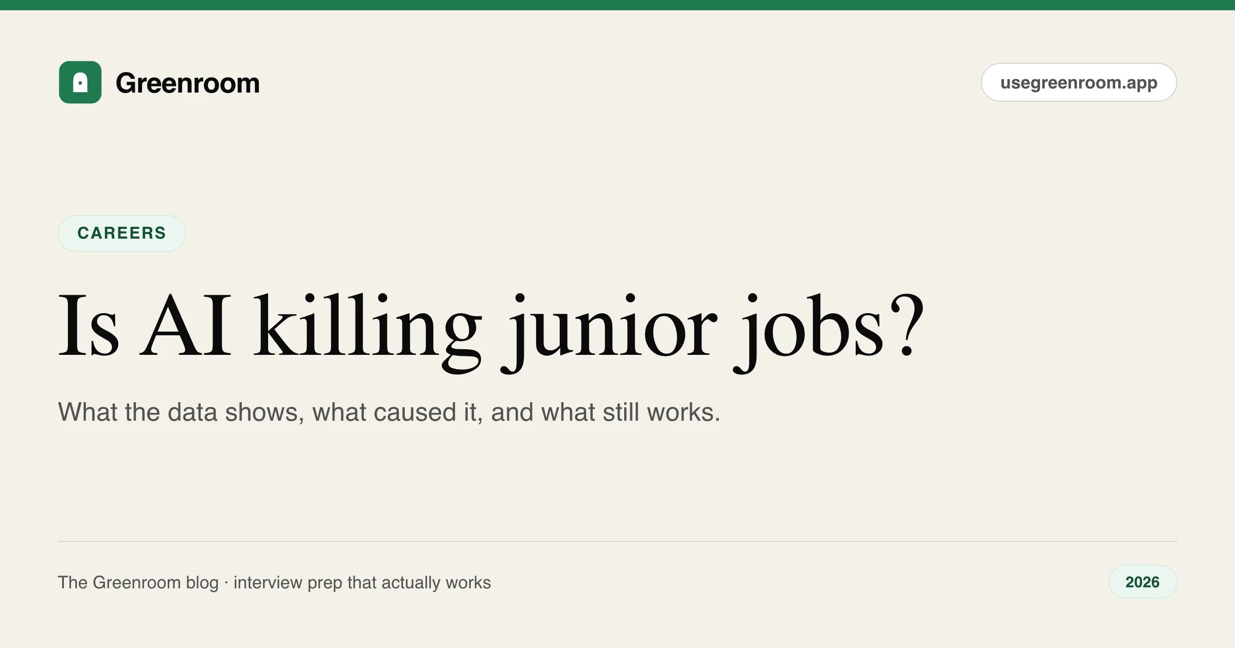 AI and entry-level software jobs in 2026 — honest career guidance from Greenroom, the AI mock interviewer