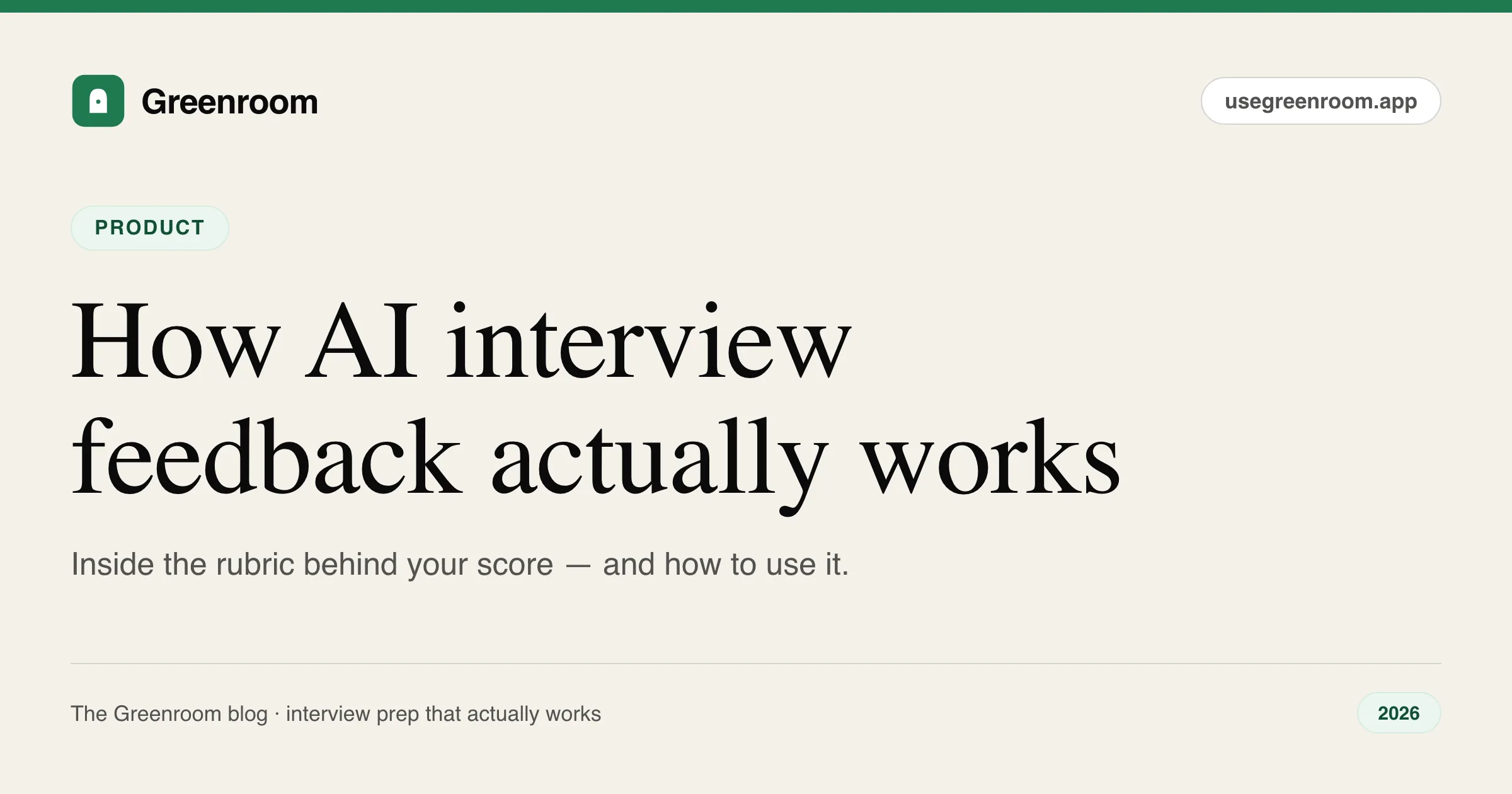 AI interview feedback report explained — a candidate's 1-10 scored mock interview breakdown from Greenroom