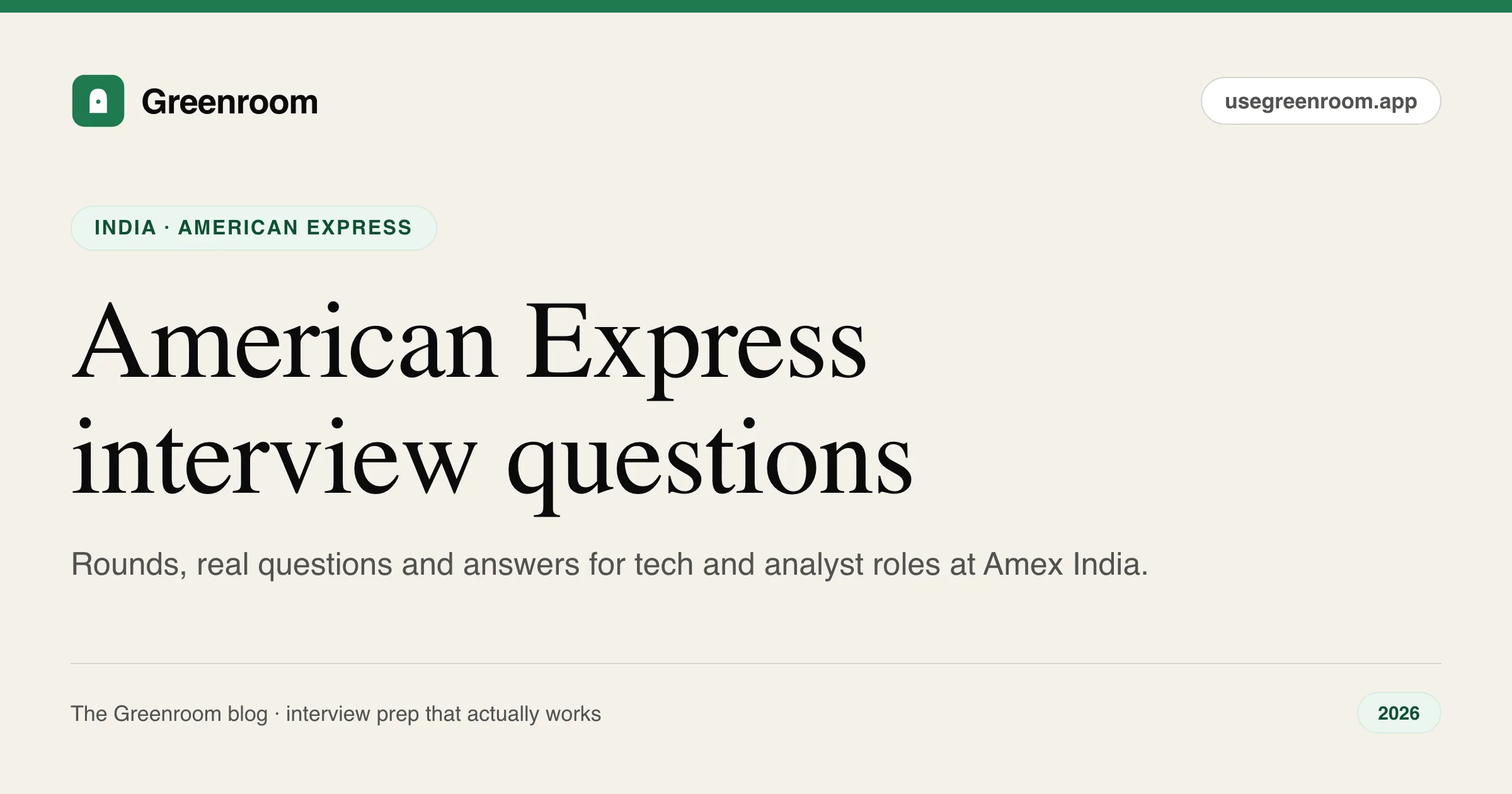 American Express interview questions and answers — rounds and prep for Amex India tech and analyst roles, from Greenroom