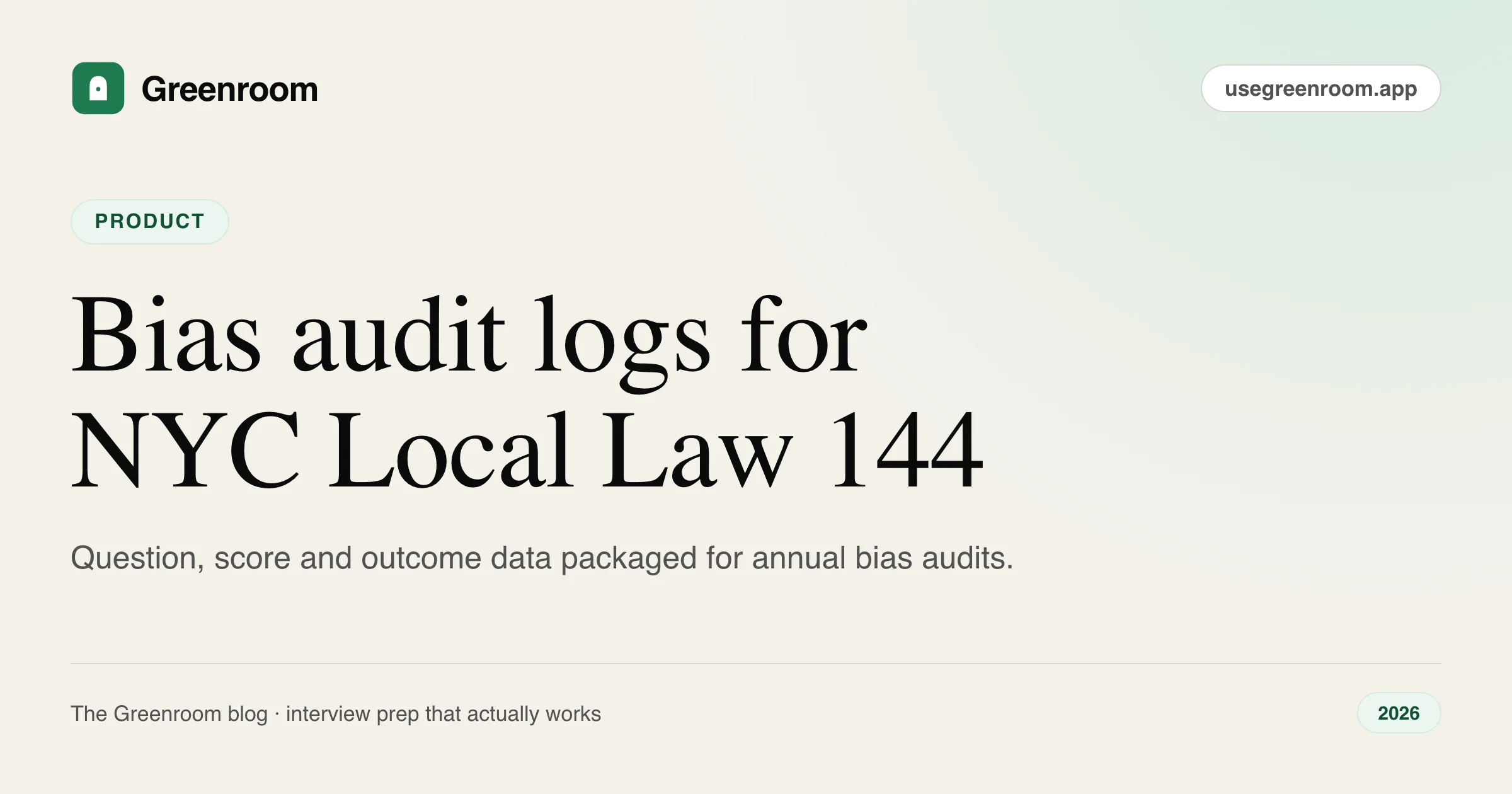 Introducing bias audit logs for NYC Local Law 144 — cover illustration from Greenroom, the AI mock interviewer
