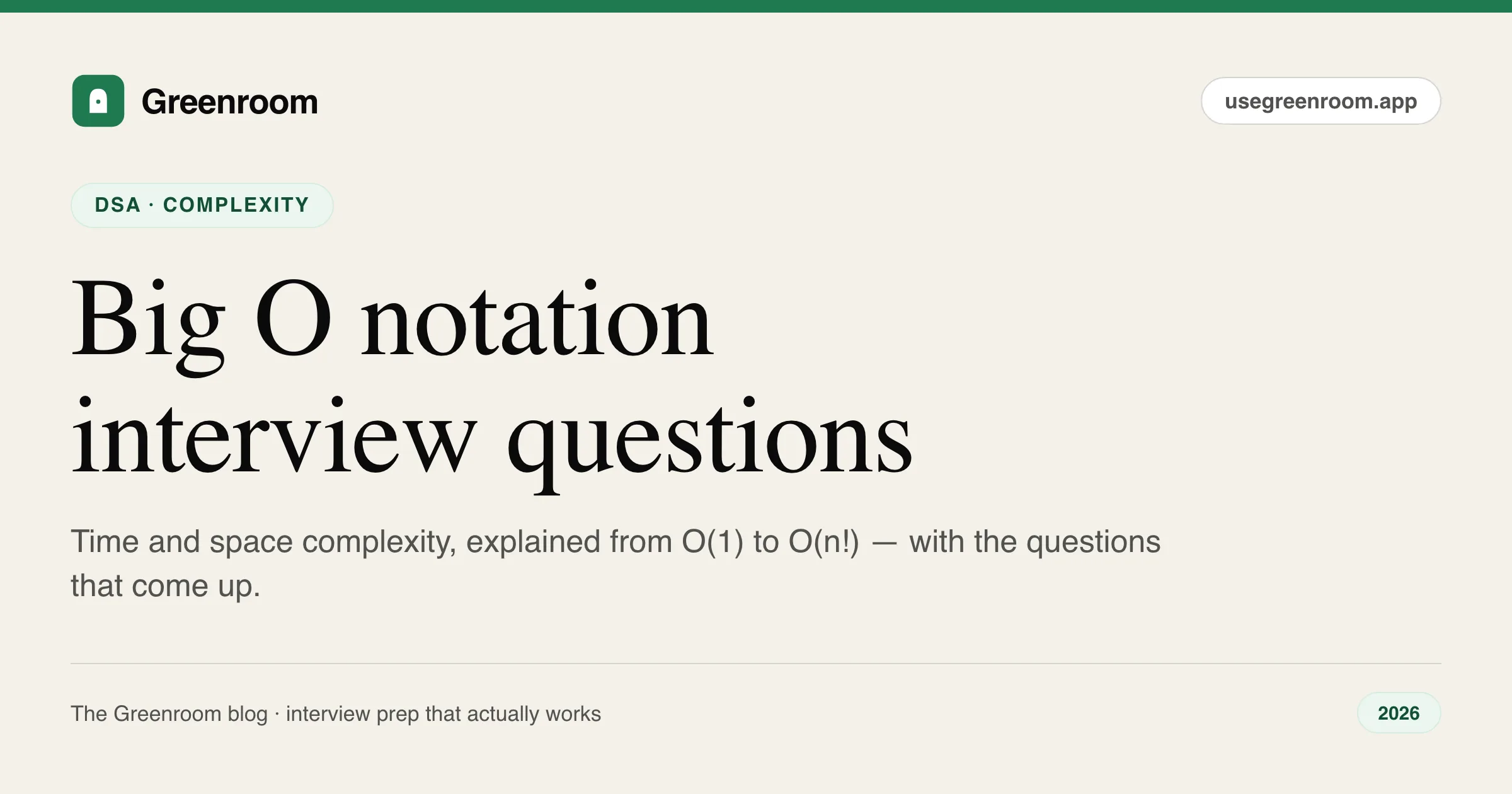 Big O notation interview questions and answers — a monotone complexity chart from Greenroom, the AI mock interviewer