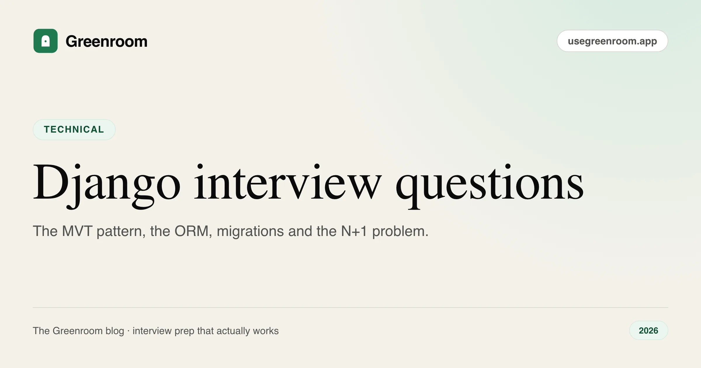 Django interview questions and answers — cover from Greenroom, the AI mock interviewer