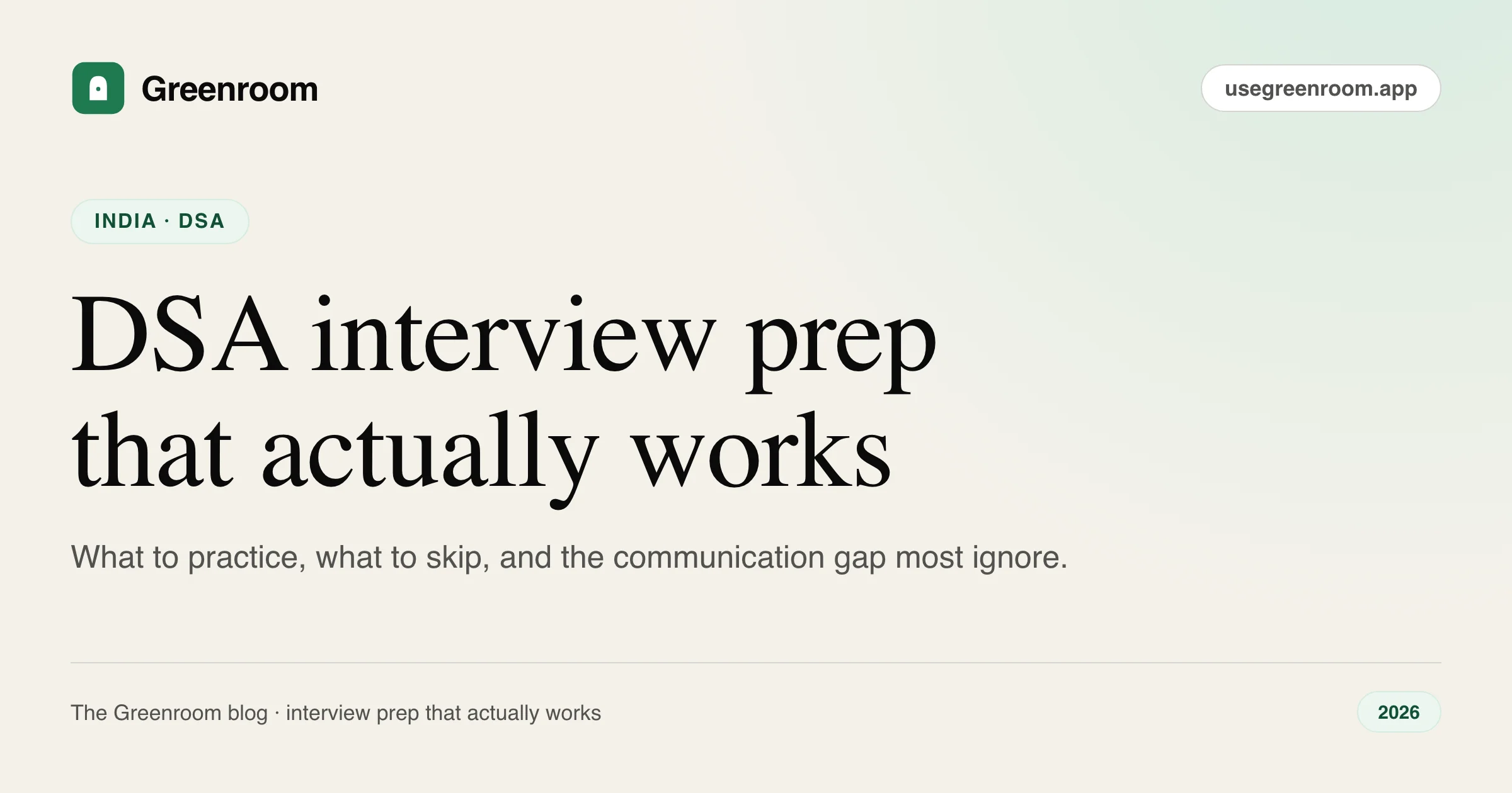 DSA interview preparation India — what actually works in 2026 — cover illustration from Greenroom, the AI mock interviewer