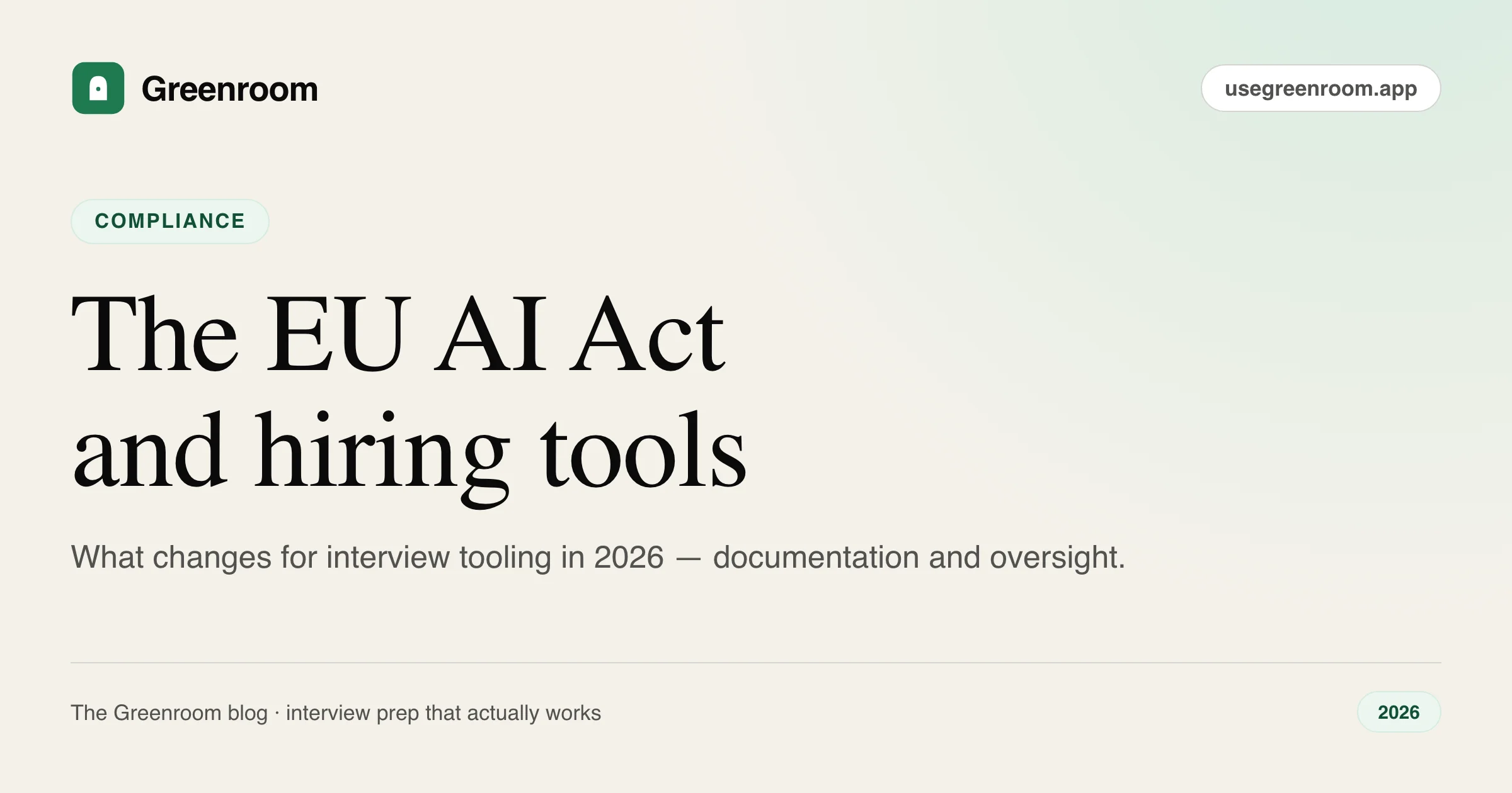 EU AI Act and hiring tools: what changes in 2026 — cover illustration from Greenroom, the AI mock interviewer