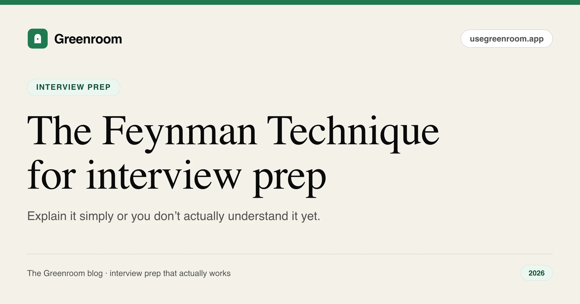 The Feynman Technique for interview preparation — explain it simply or you don't understand it yet, cover from Greenroom, the AI mock interviewer