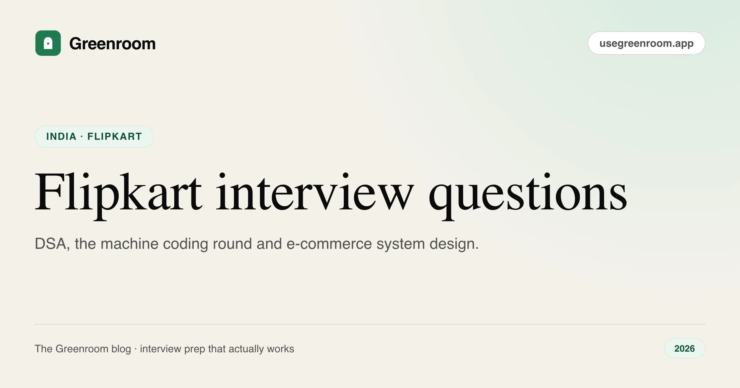Flipkart interview questions and preparation guide — cover from Greenroom, the AI mock interviewer