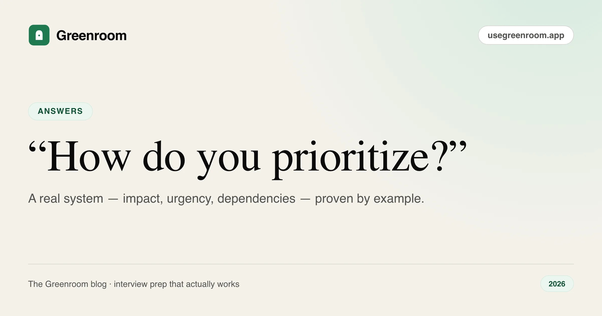 How to answer how do you prioritize your work — cover from Greenroom, the AI mock interviewer