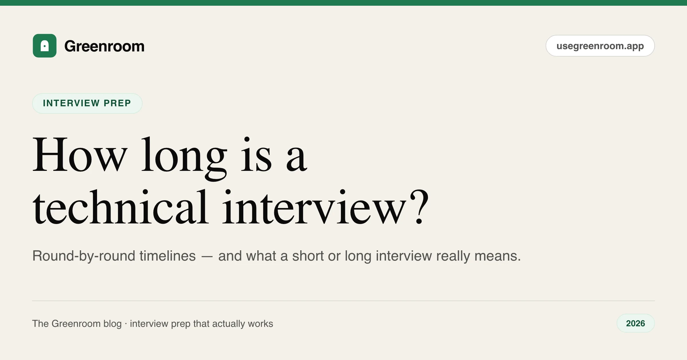 How long is a technical interview — round-by-round timeline from Greenroom, the AI mock interviewer
