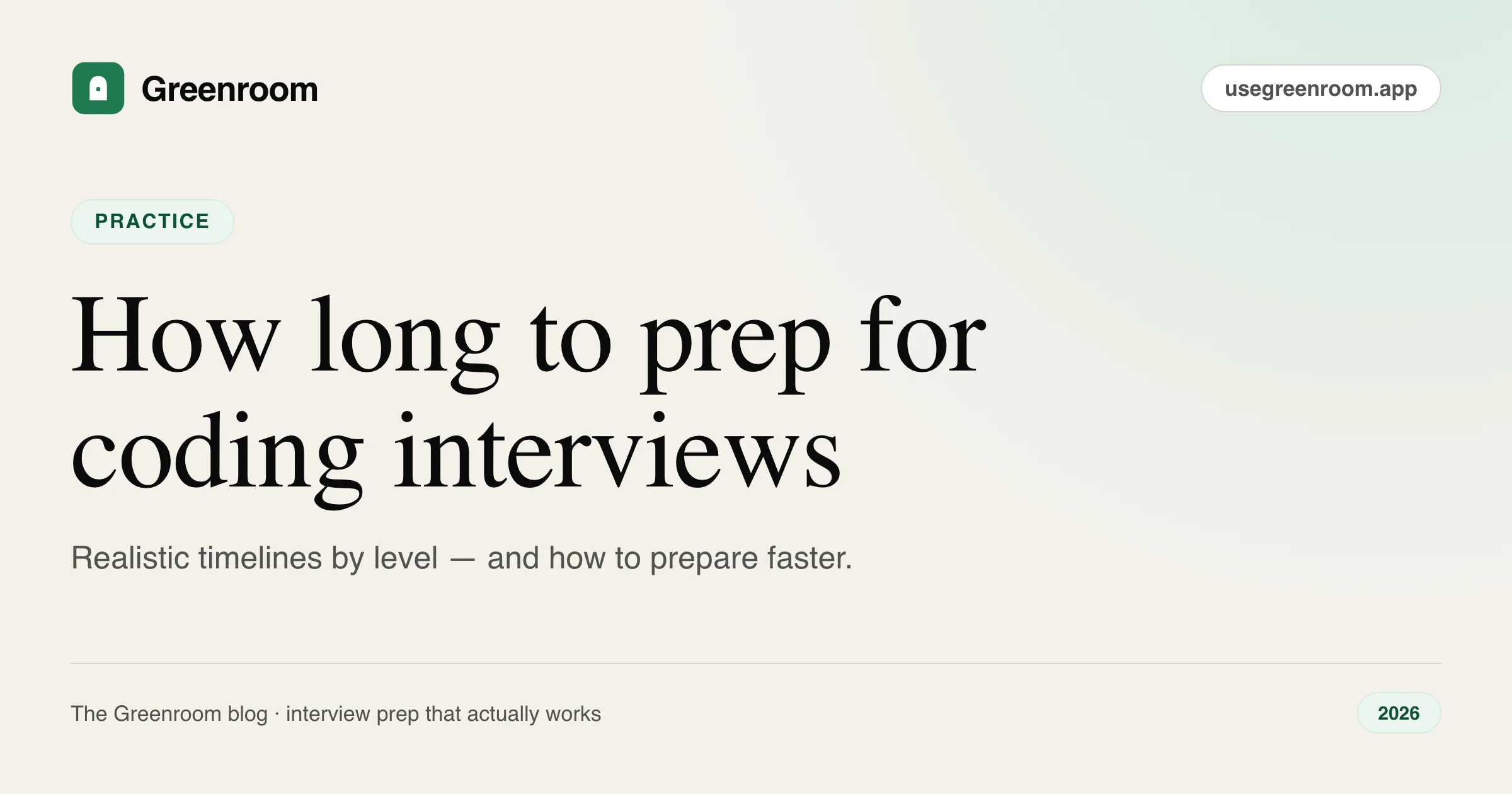 How long to prepare for coding interviews — cover from Greenroom, the AI mock interviewer