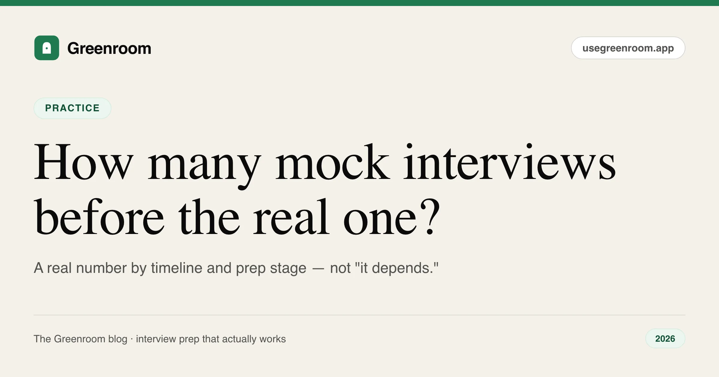 How many mock interviews should you do before the real interview — a runway-based breakdown, cover from Greenroom, the AI mock interviewer