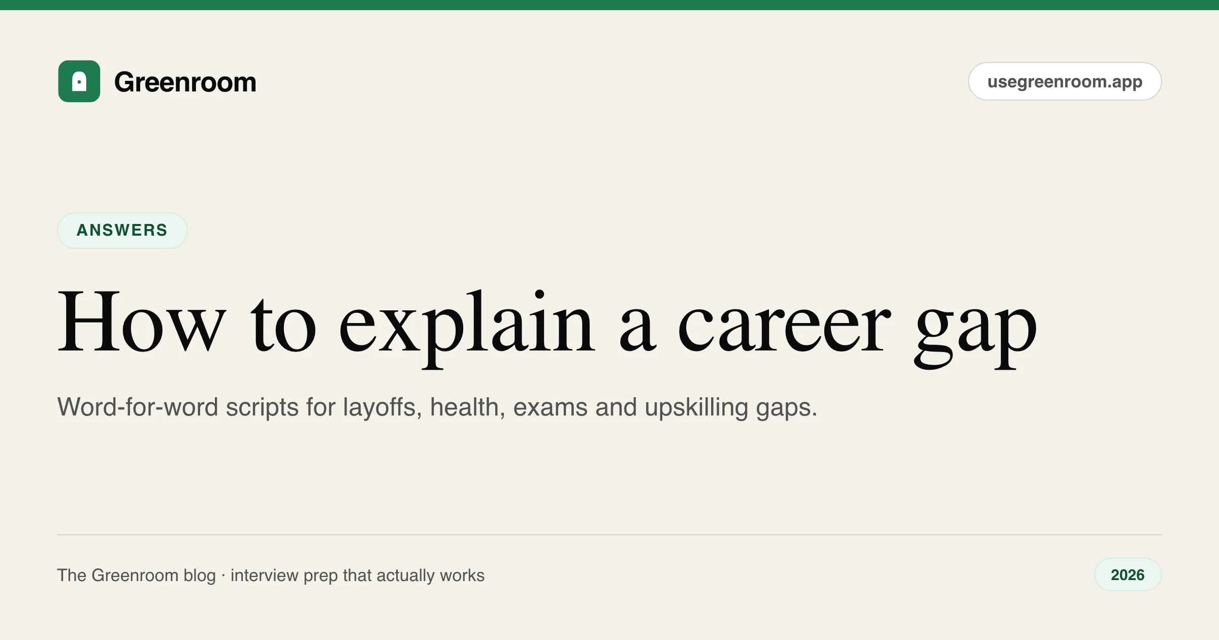 How to explain a career gap in an interview — scripts guide from Greenroom, the AI mock interviewer