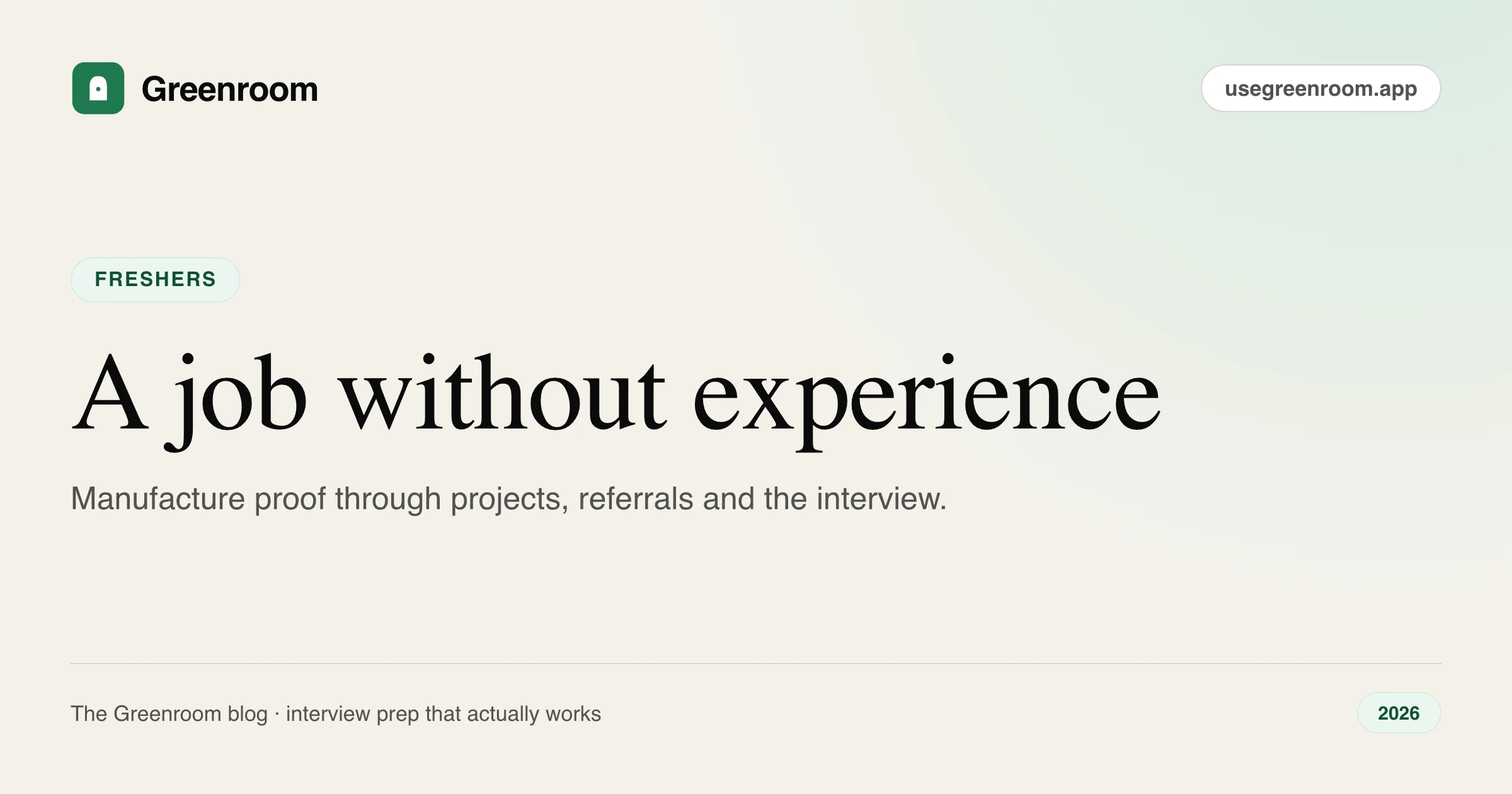 How to get a job without experience — cover from Greenroom, the AI mock interviewer