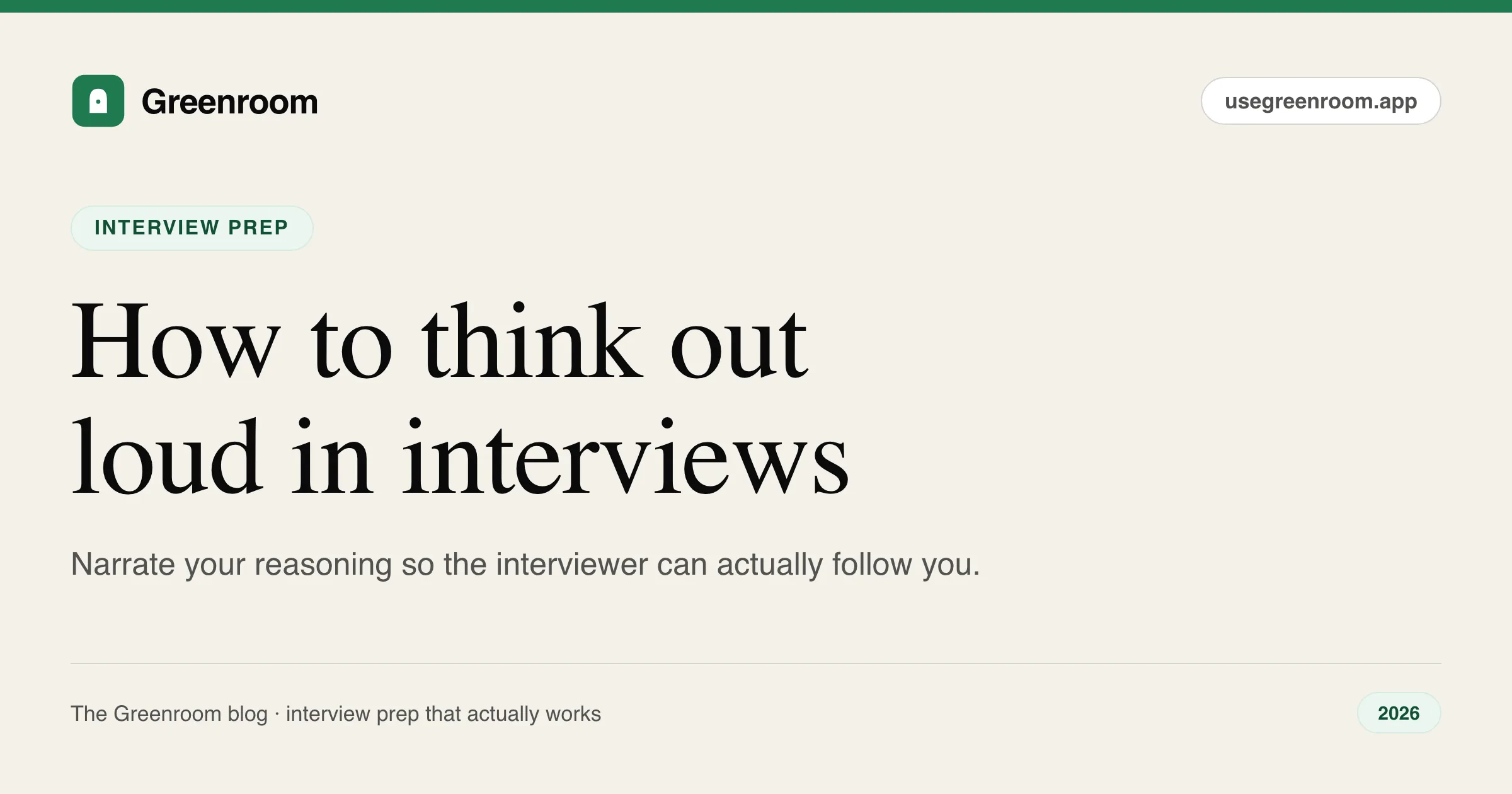 How to think out loud in interviews — narrating your reasoning, a guide from Greenroom, the AI mock interviewer
