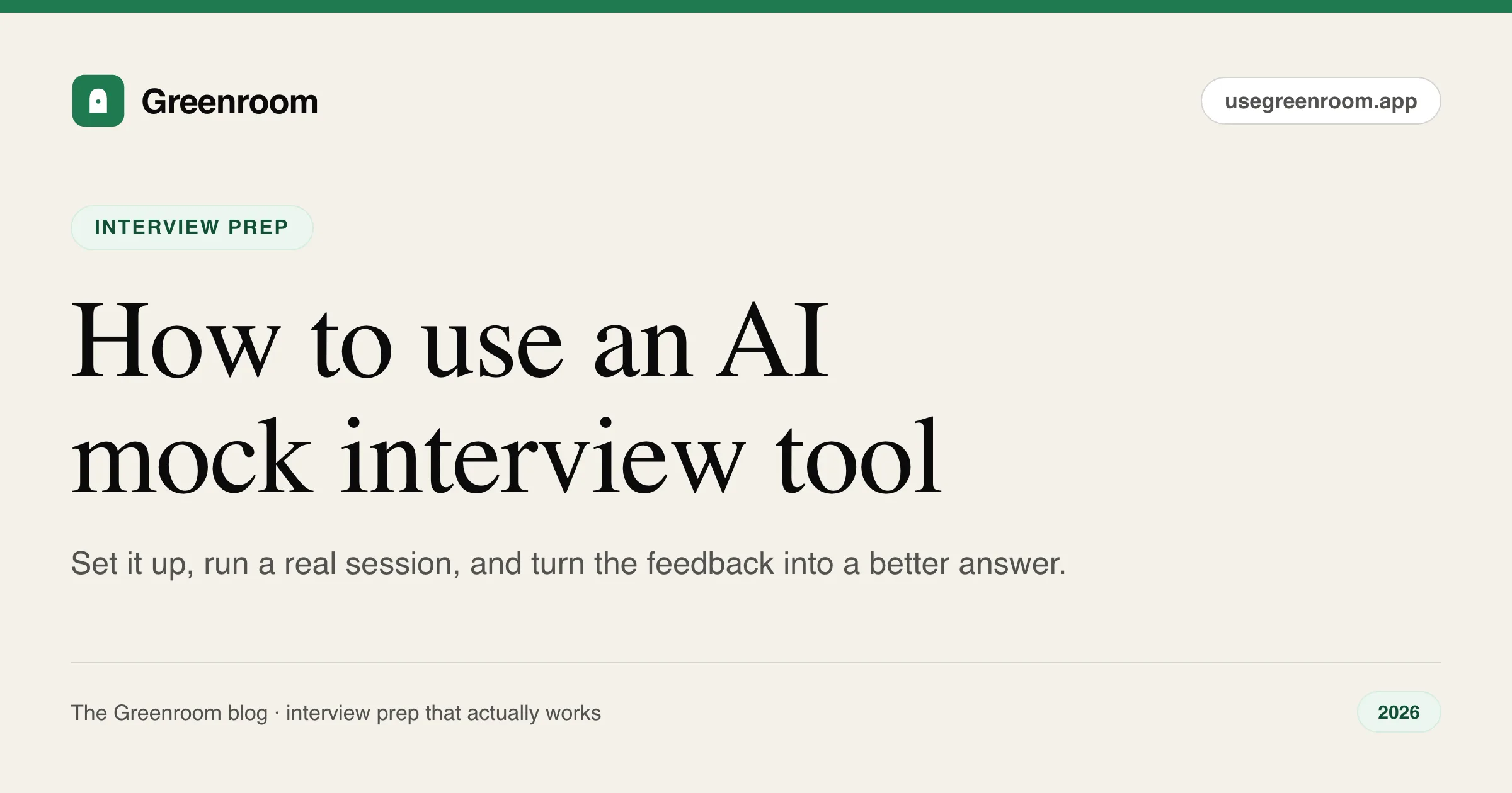 How to use an AI mock interview tool — a practical setup and practice guide from Greenroom, the AI mock interviewer