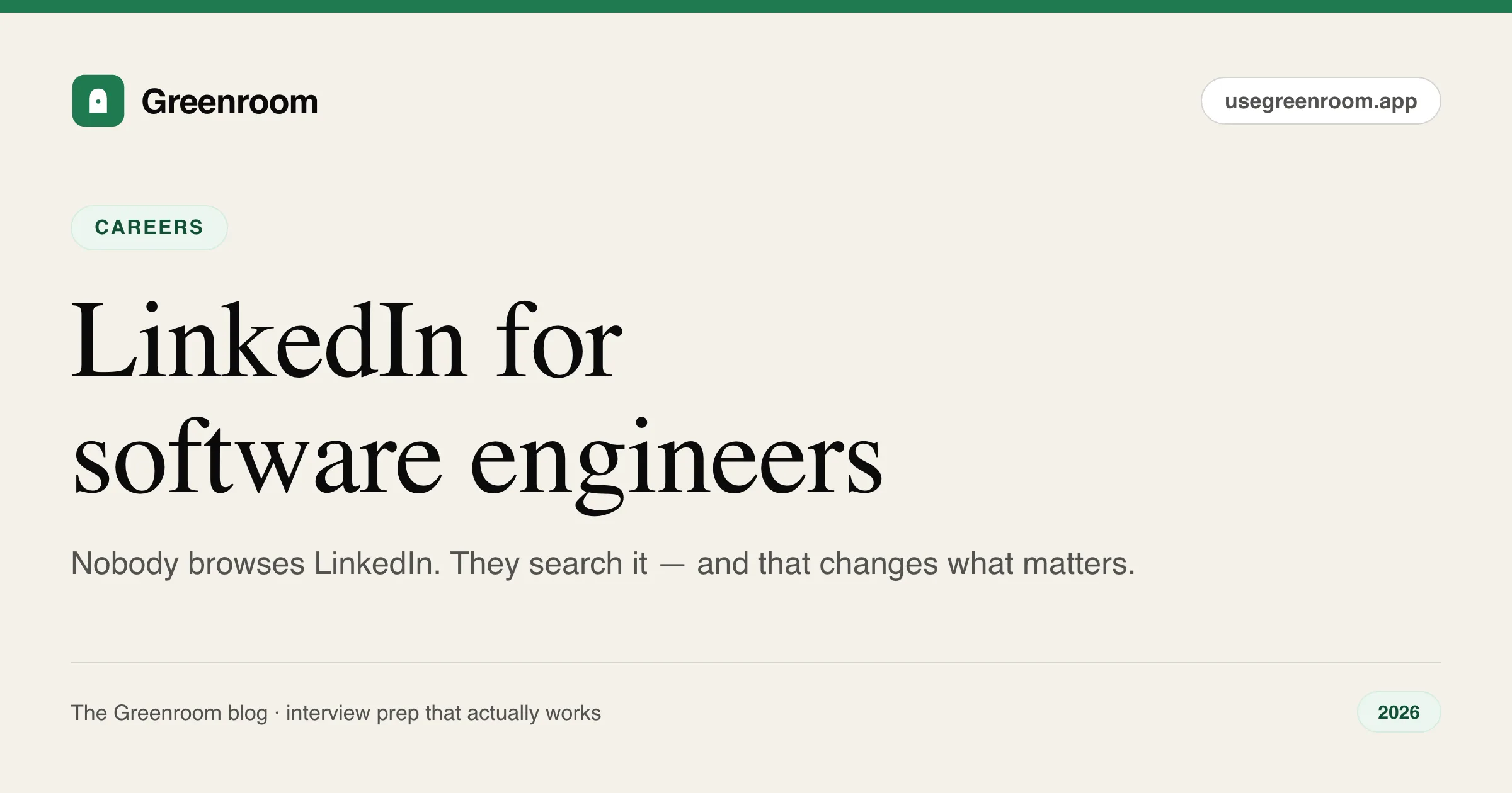 LinkedIn profile tips for software engineers 2026 — career guide from Greenroom, the AI mock interviewer