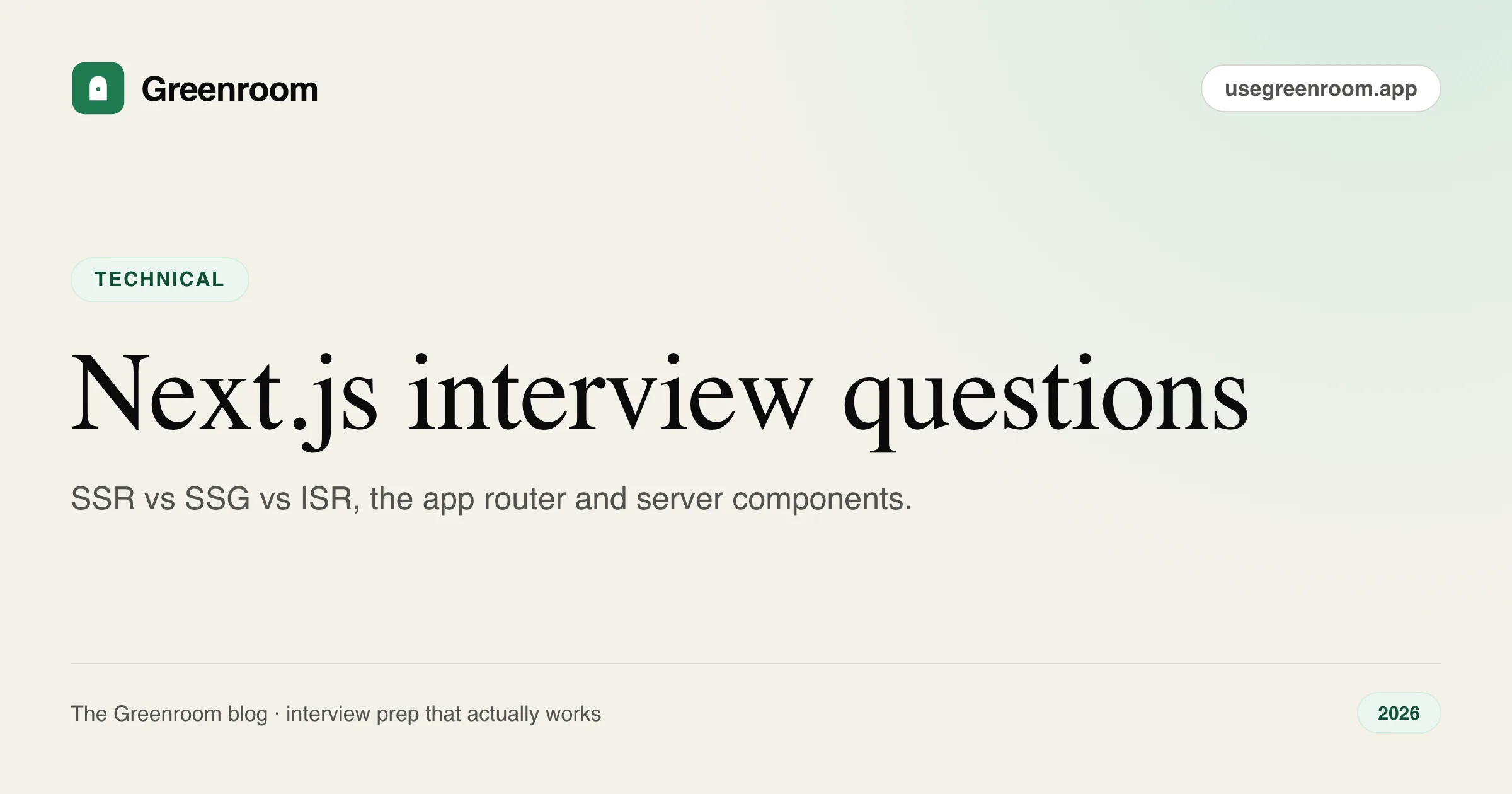 Next.js interview questions and answers — cover from Greenroom, the AI mock interviewer