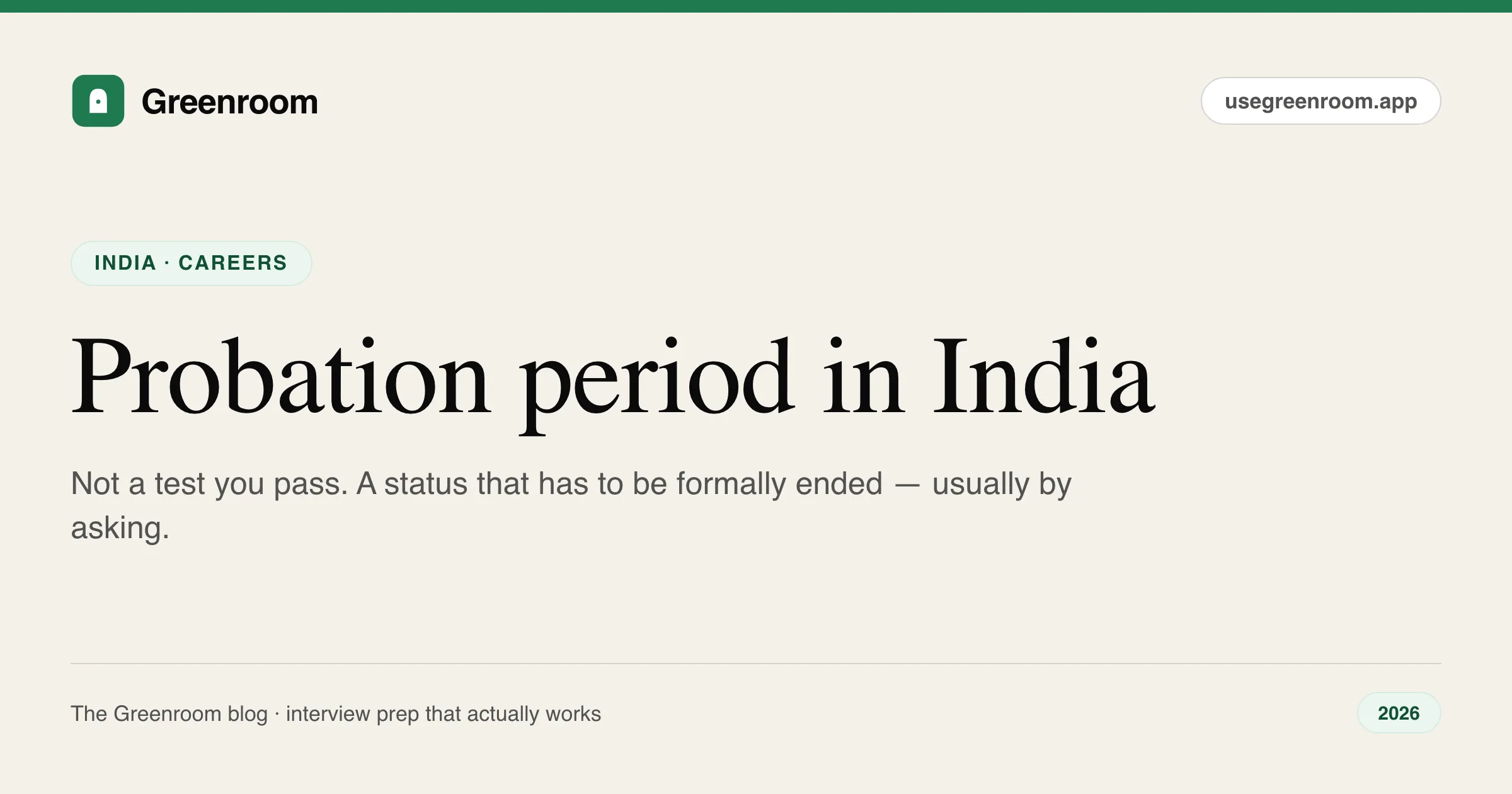 Probation period in India — confirmation, notice rules and what changes when you are confirmed, career guide from Greenroom, the AI mock interviewer