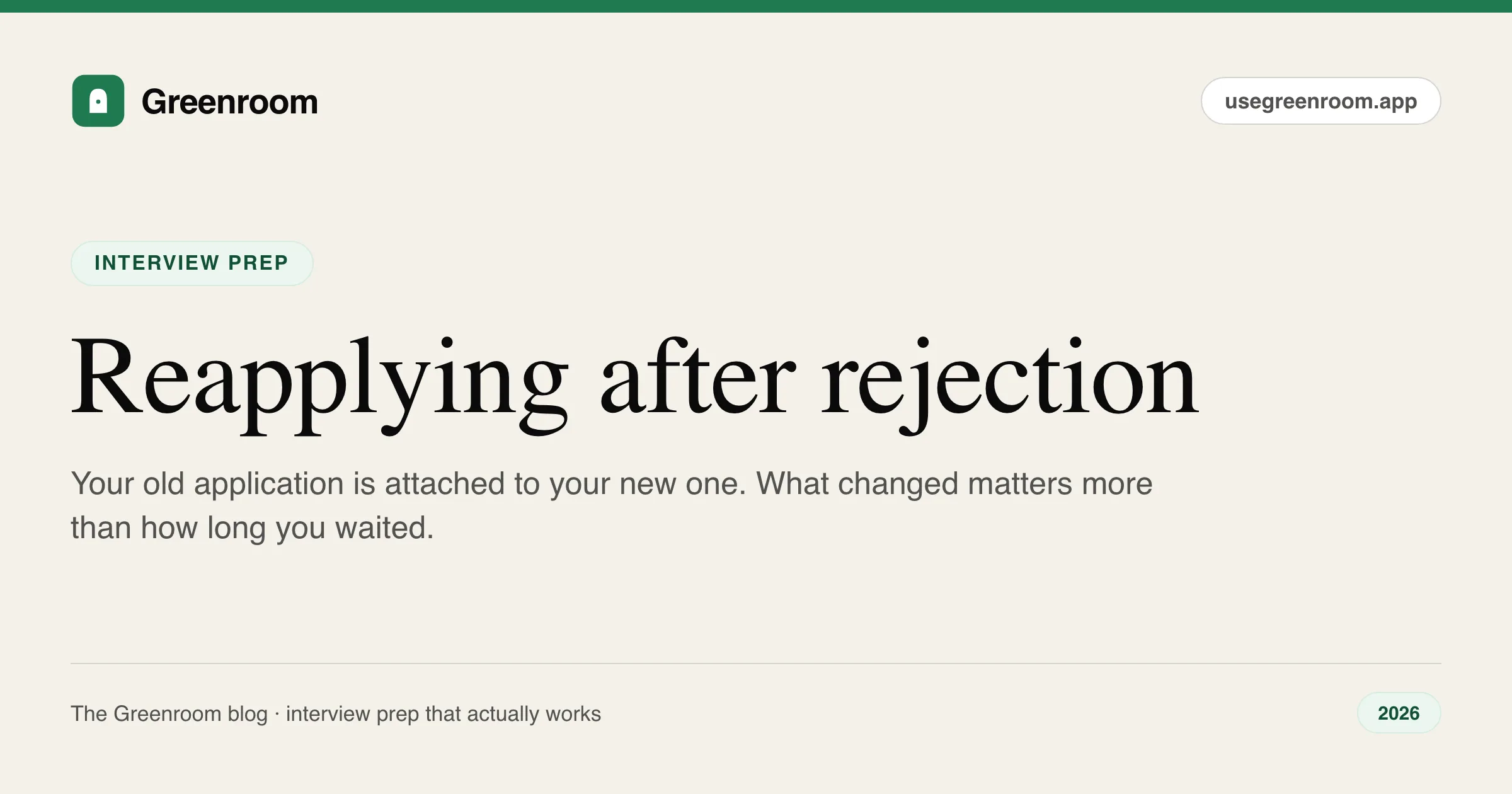 Reapplying to a company after rejection — when to reapply and what needs to change, interview guide from Greenroom, the AI mock interviewer
