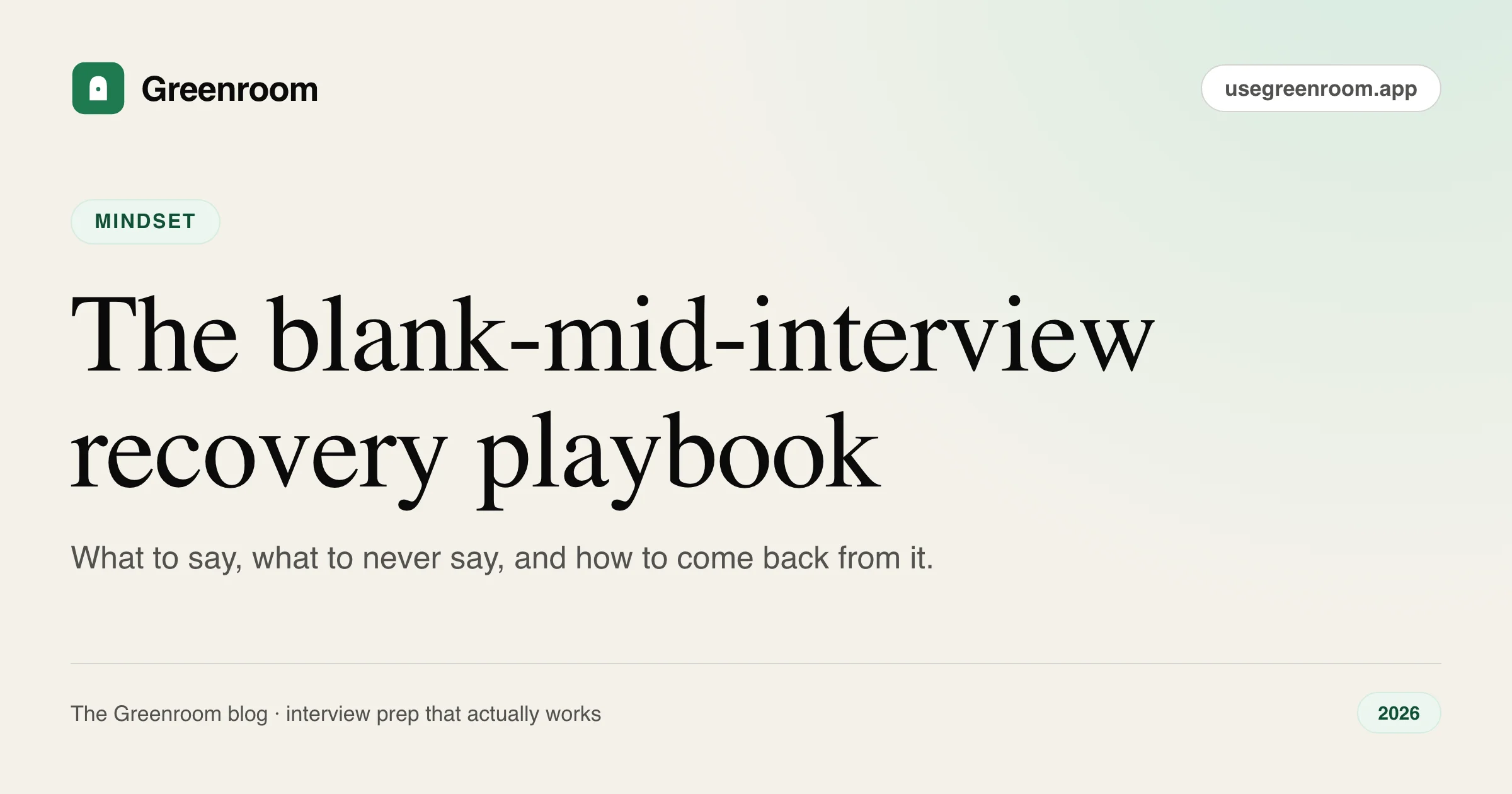 What to do when you blank mid-interview: the recovery playbook — cover illustration from Greenroom, the AI mock interviewer