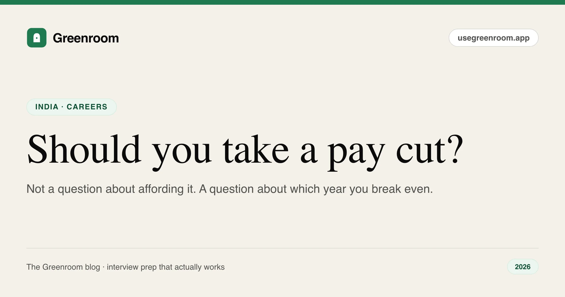 Should you take a pay cut to switch jobs — the payback period calculation and the India CTC anchoring problem, guide from Greenroom, the AI mock interviewer