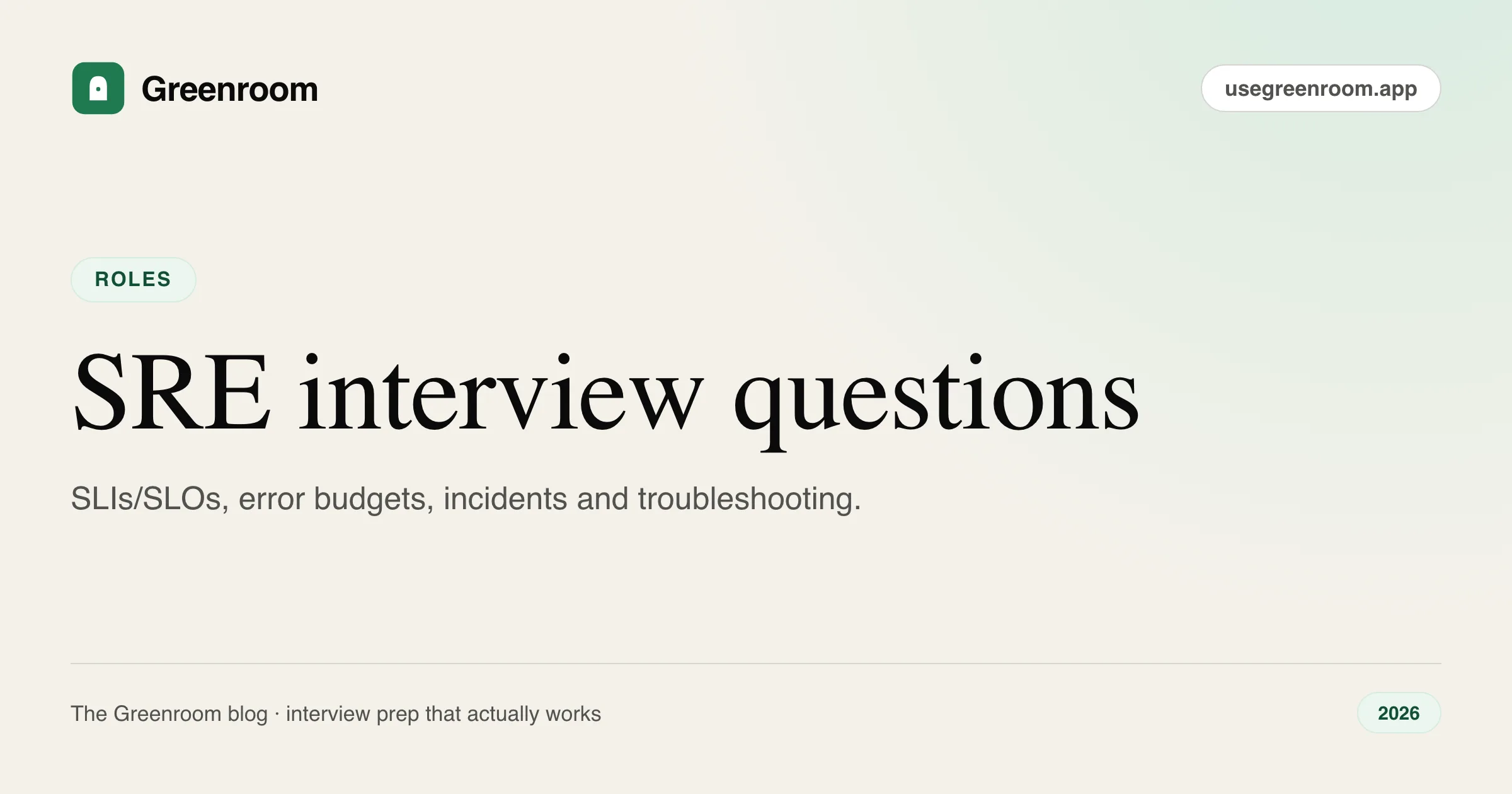 Site reliability engineer SRE interview questions — cover from Greenroom, the AI mock interviewer