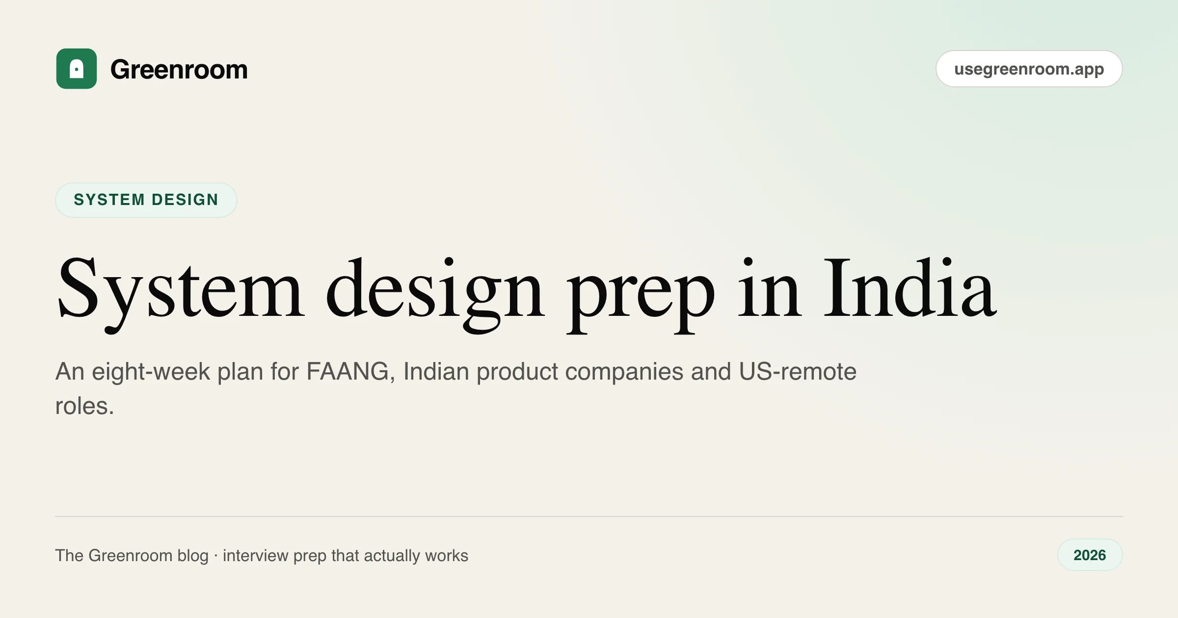 System design interview prep in India (2026): what actually gets you through — cover illustration from Greenroom, the AI mock interviewer