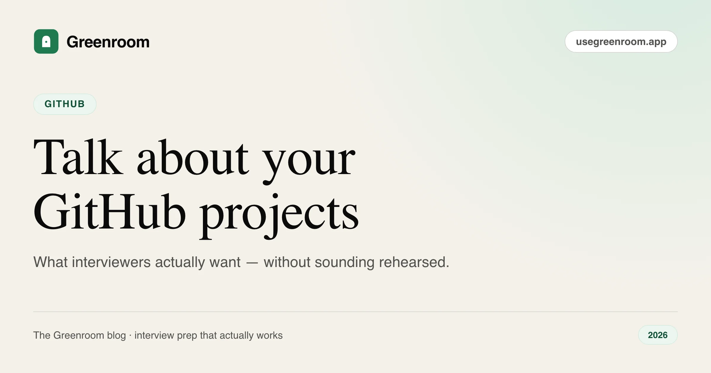 How to talk about your GitHub projects in interviews (without sounding rehearsed) — cover illustration from Greenroom, the AI mock interviewer
