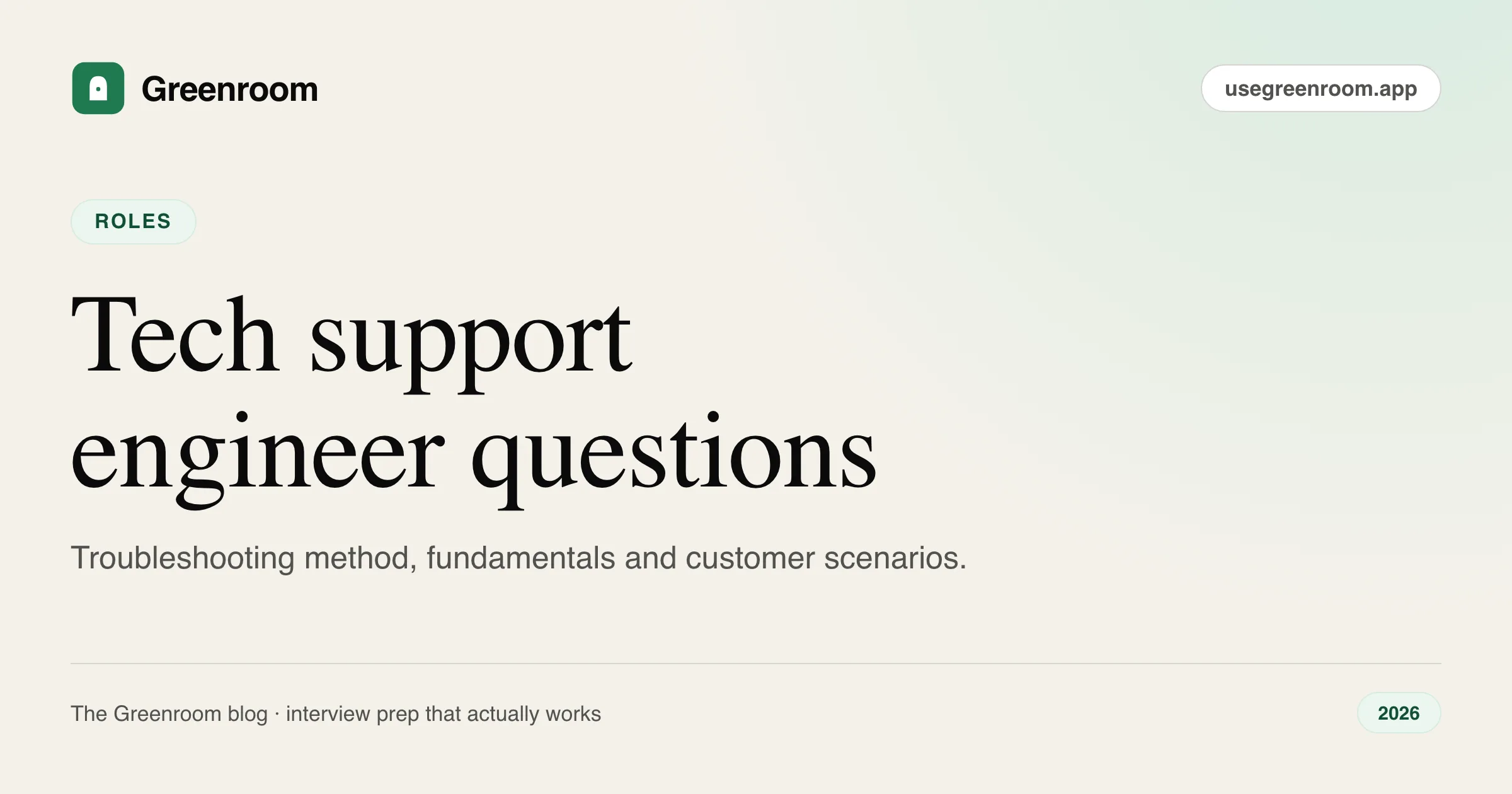 Technical support engineer interview questions — cover from Greenroom, the AI mock interviewer