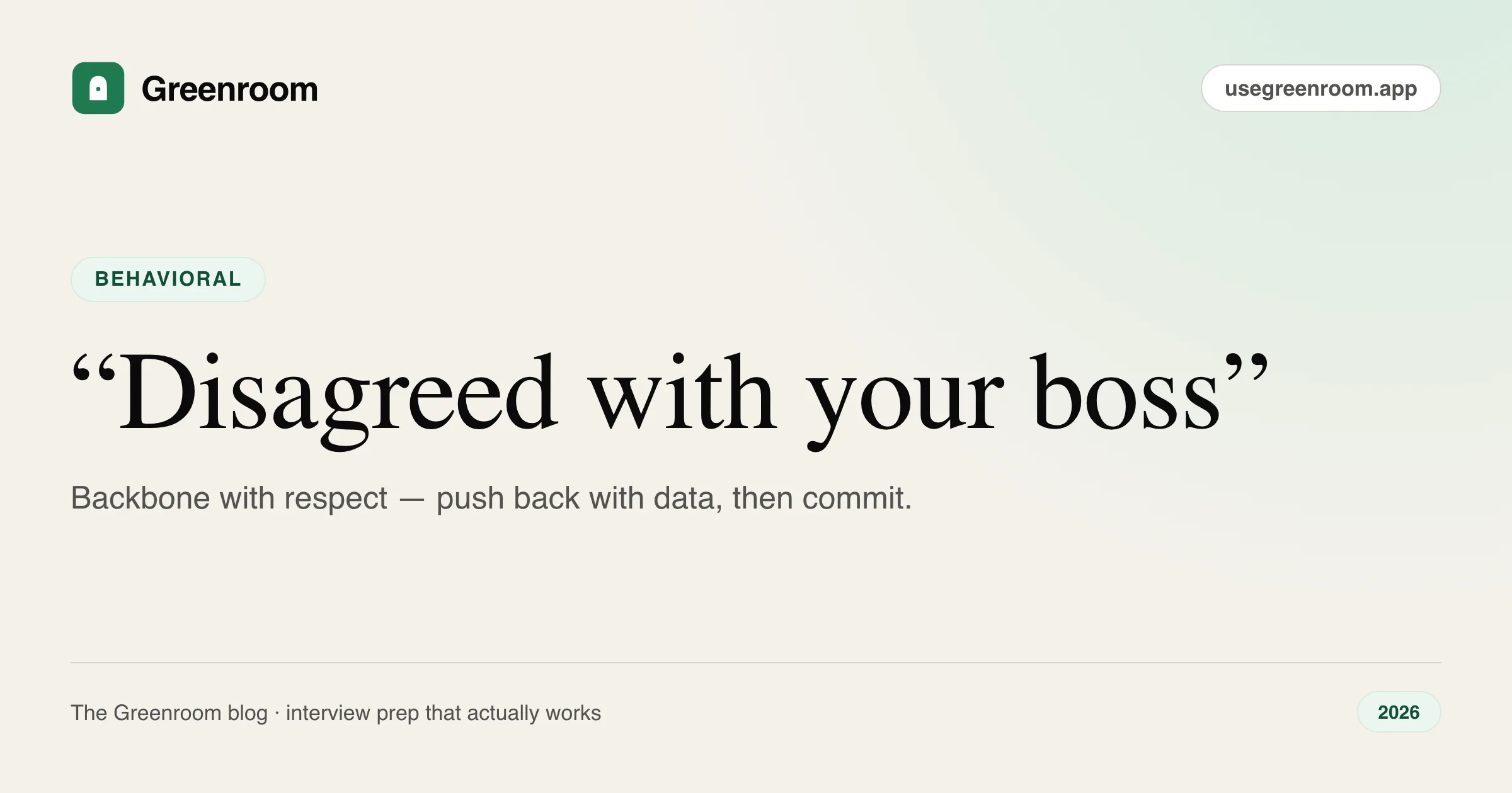 How to answer tell me about a time you disagreed with your boss — cover from Greenroom, the AI mock interviewer