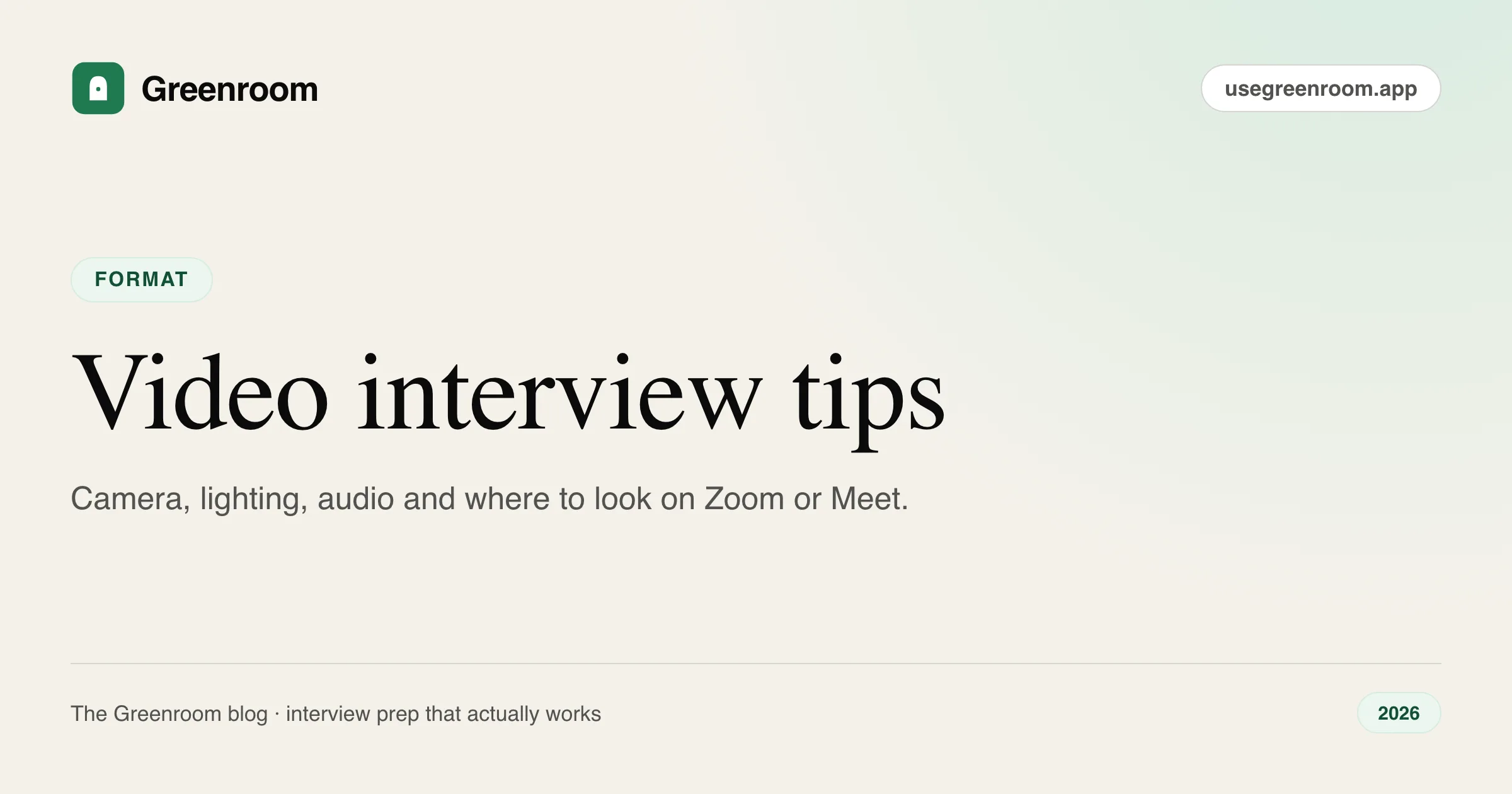 Video interview tips for Zoom and Google Meet — cover from Greenroom, the AI mock interviewer