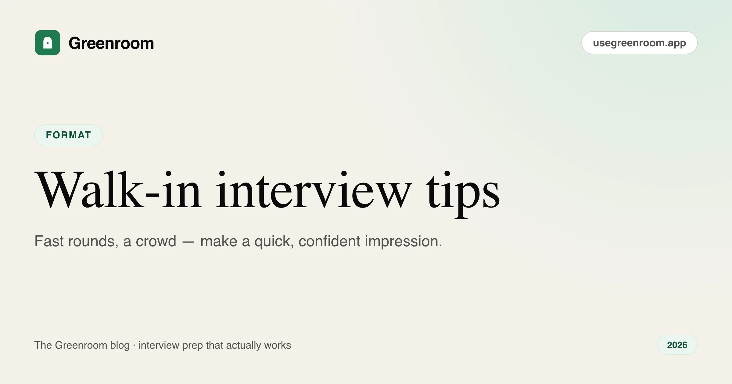 Walk-in interview tips — cover from Greenroom, the AI mock interviewer