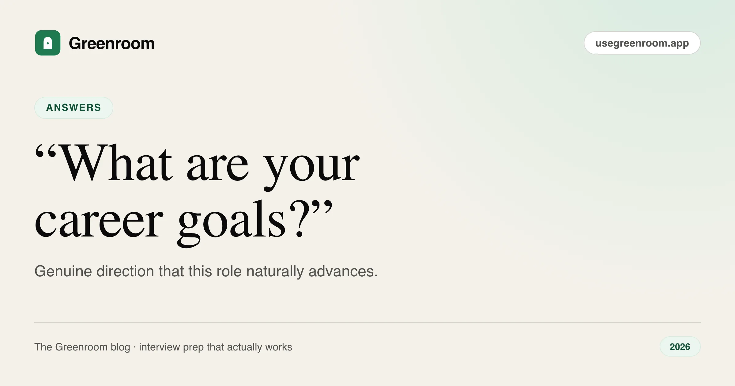 How to answer what are your career goals — cover from Greenroom, the AI mock interviewer