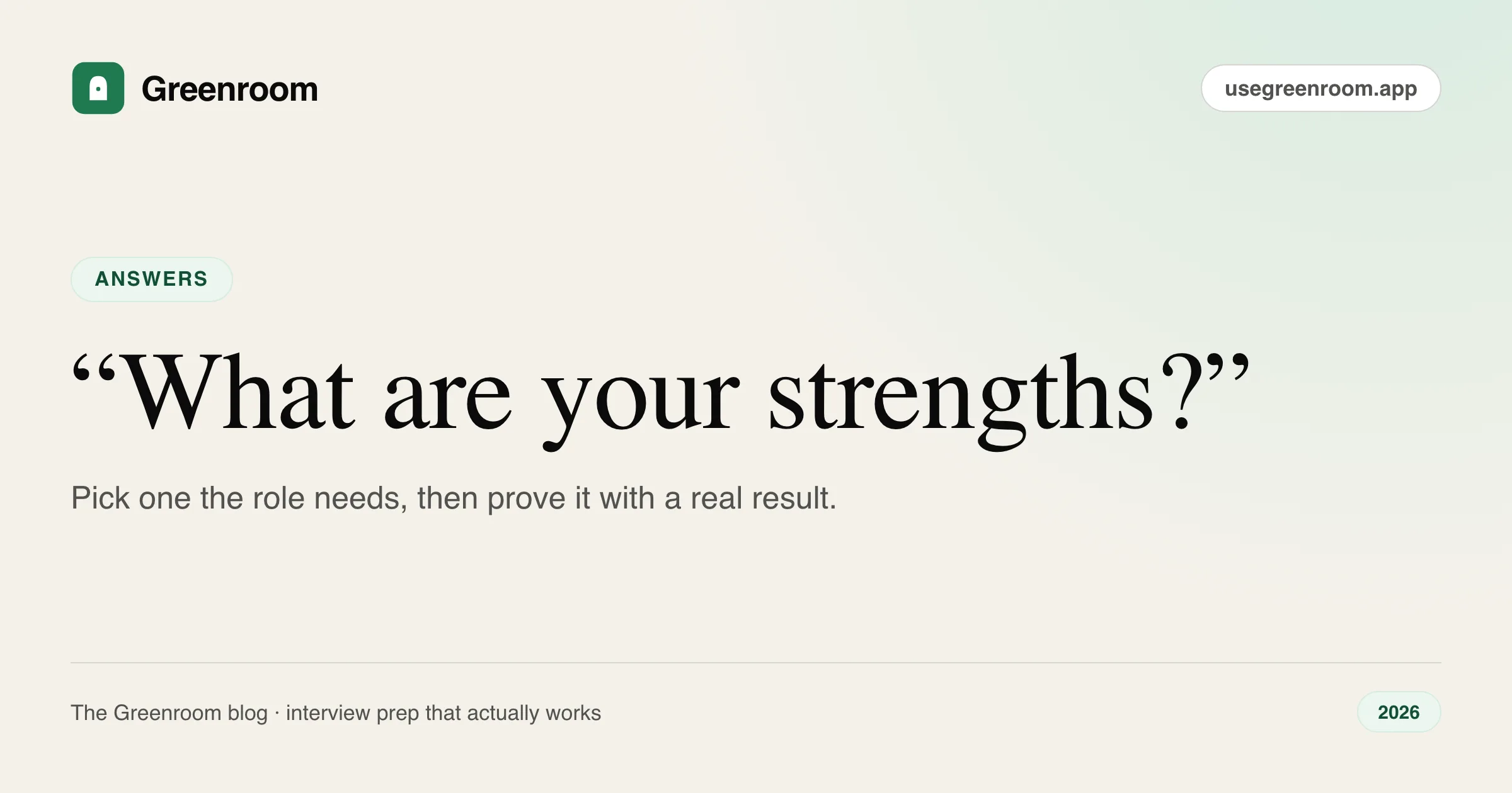 How to answer what are your strengths — cover from Greenroom, the AI mock interviewer