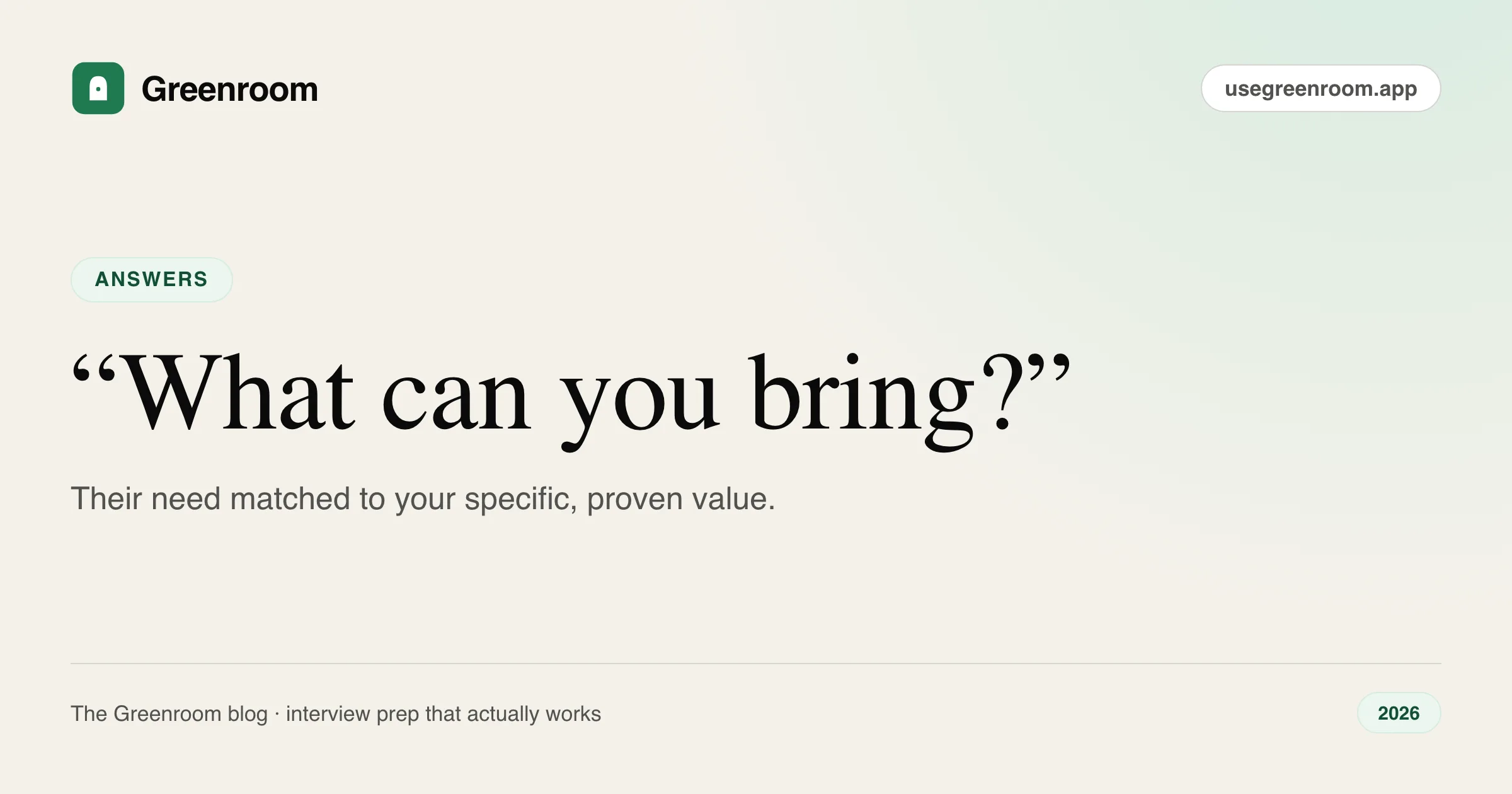 How to answer what can you bring to the team — cover from Greenroom, the AI mock interviewer