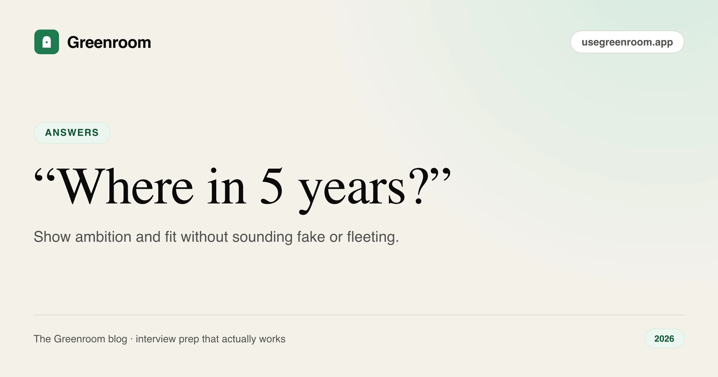 How to answer where do you see yourself in 5 years — cover from Greenroom, the AI mock interviewer