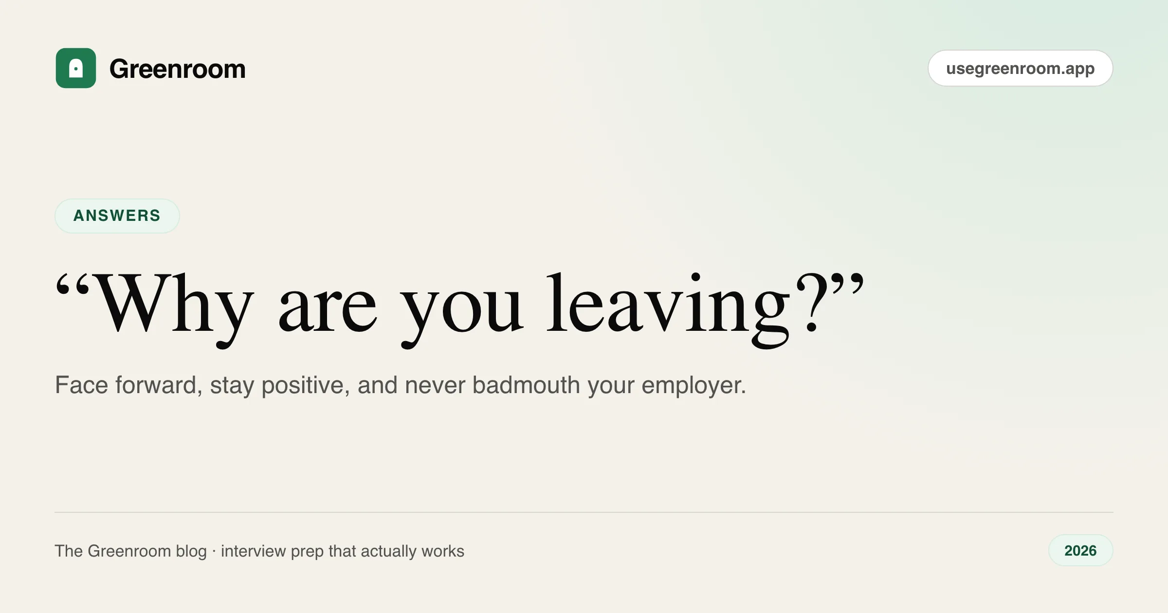 How to answer why are you leaving your job — cover from Greenroom, the AI mock interviewer