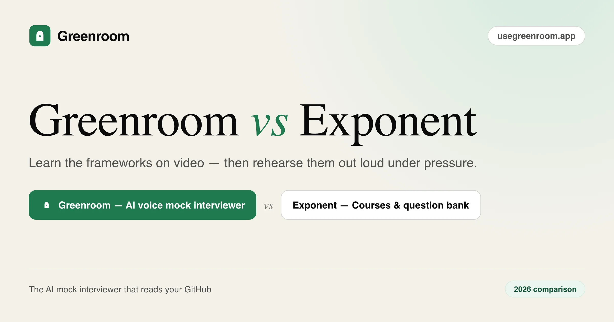 Greenroom vs Exponent — 2026 comparison from Greenroom, the AI voice mock interviewer that reads your GitHub